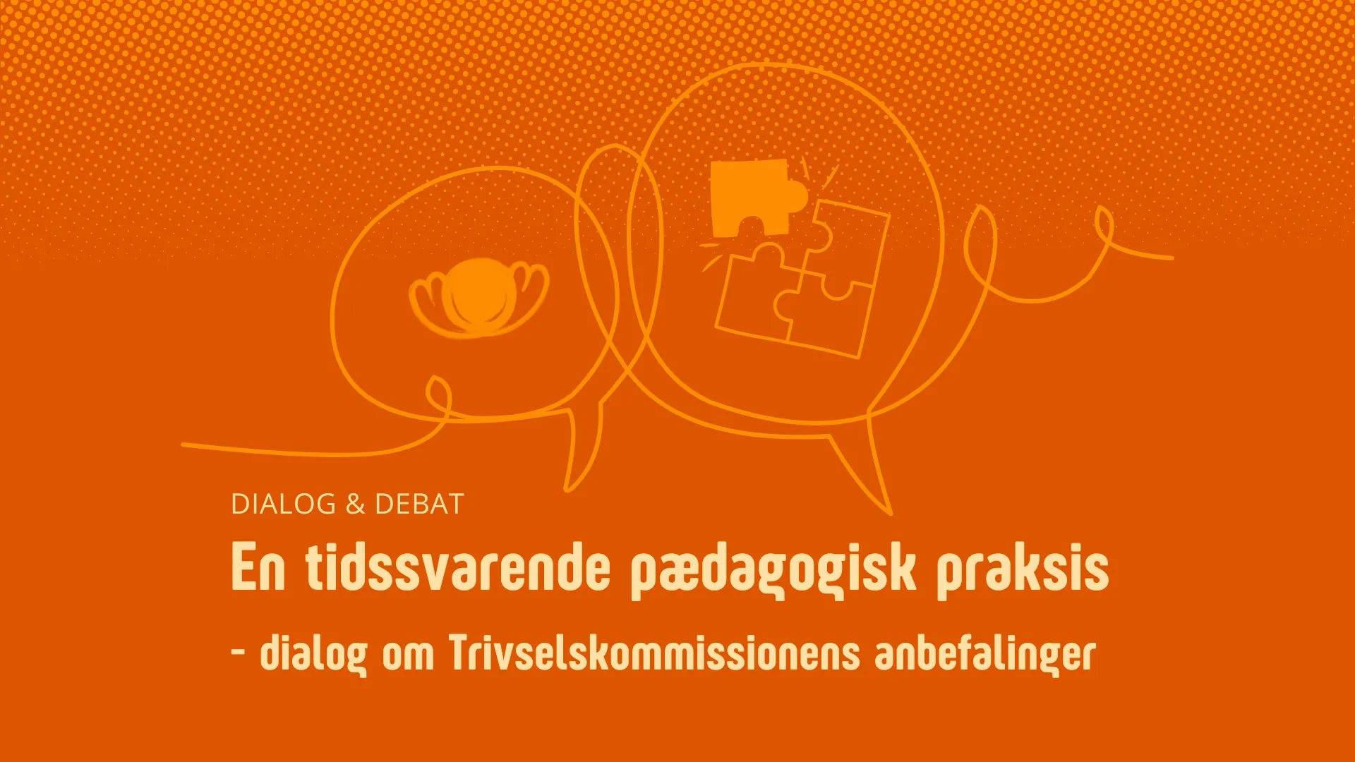 T5 Om Trivselskommissionens Anbefalinger FB Event (1) T5 Om Trivselskommissionens Anbefalinger FB Event (1)